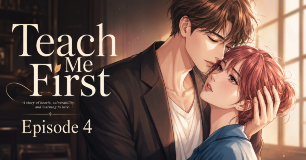what Is teach me first episode 4